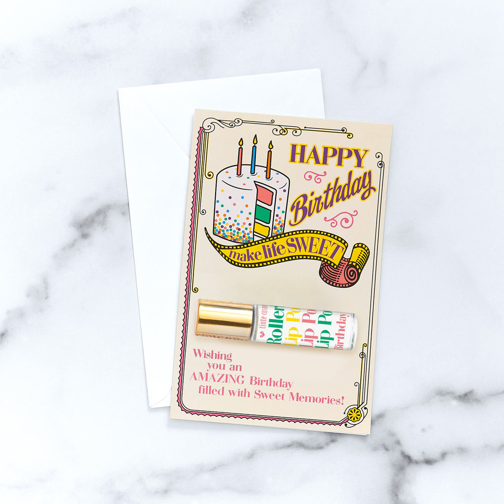 Make Life Sweet Birthday Card - Birthday Cake Rollerball Lip Potion