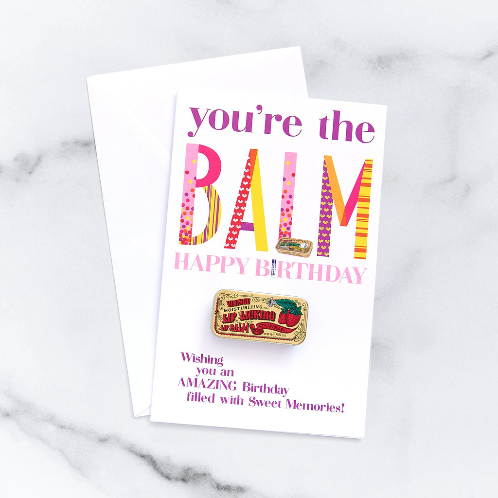 You're the Balm Birthday Card - Strawberry Lip Licking Flavored Lip Balm